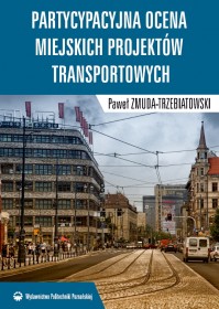 Partycypacyjna ocena miejskich projektów transportowych