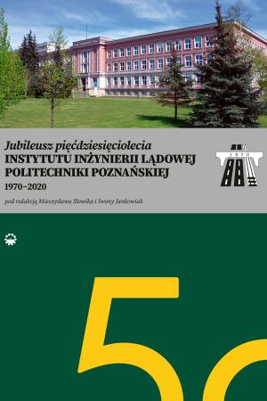 Okładka książki. Przedstawia budynek Instytutu Inżynierii Lądowej Politechniki Poznańskiej