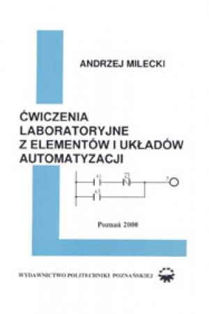 Ćwiczenia laboratoryjne z elementów i układów automatyzacji