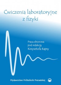 Ćwiczenia laboratoryjne z fizyki