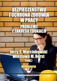 Bezpieczeństwo i ochrona zdrowia w pracy. Problemy z zakresu edukacji