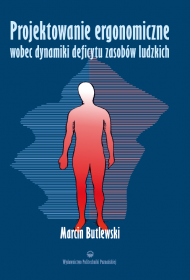 Projektowanie ergonomiczne wobec dynamiki deficytu zasobów ludzkich