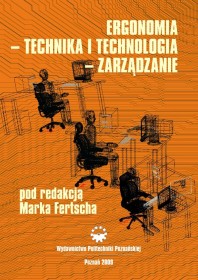 Ergonomia - technika i technologia - zarządzanie