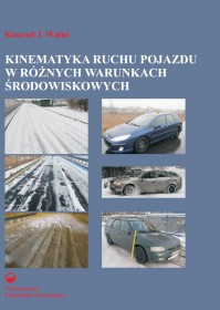 Kinematyka ruchu pojazdu w różnych warunkach środowiskowych