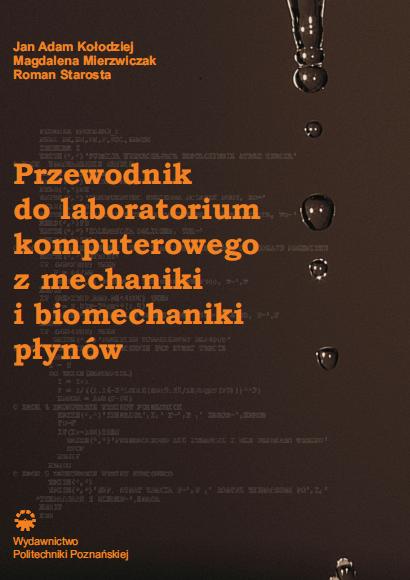 Przewodnik do laboratorium komputerowego z mechaniki i biomechaniki płynów