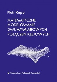 Matematyczne modelowanie dwuwymiarowych połączeń klejowych