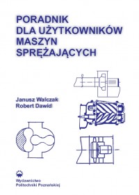 Poradnik dla użytkowników maszyn sprężających