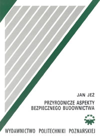 Przyrodnicze aspekty bezpiecznego budownictwa