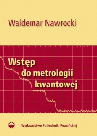 Wstęp do metrologii kwantowej