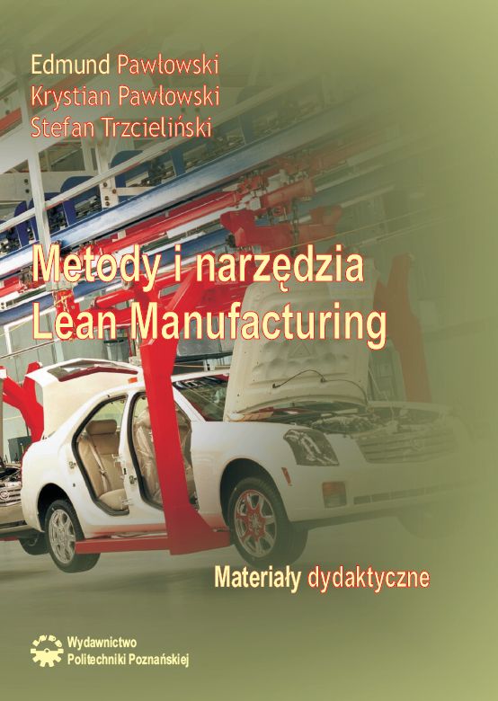 Metody i narzędzia. Lean Manufacturing. Materiały dydaktyczne