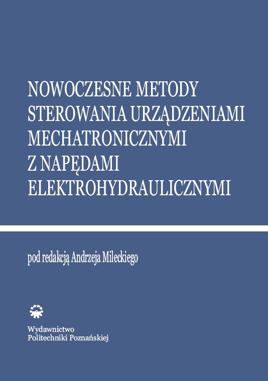 Nowoczesne metody sterowania urządzeniami mechatronicznymi z napędami elektrohydraulicznymi