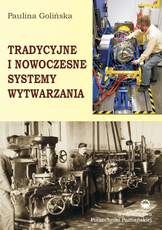 Tradycyjne i nowoczesne systemy wytwarzania