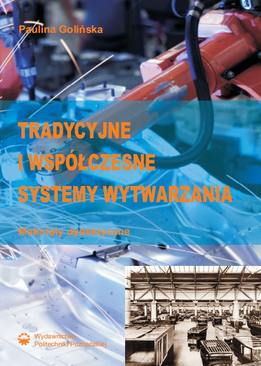 Tradycyjne i współczesne systemy wytwarzania. Materiały dydaktyczne