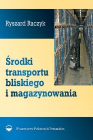 Środki transportu bliskiego i magazynowania