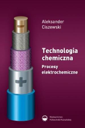 Technologia chemiczna. Procesy elektrochemiczne