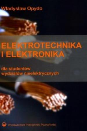 Elektrotechnika i elektronika dla studentów wydziałów nieelektrycznych