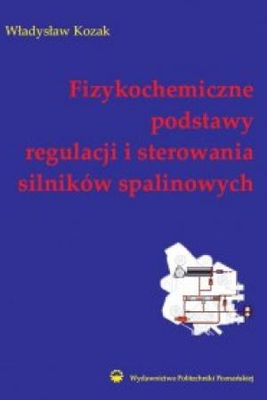 Fizykochemiczne podstawy regulacji i sterowania silników spalinowych