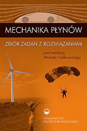 Mechanika płynów. Zbiór zadań z rozwiązaniami