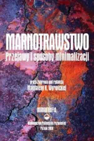 Marnotrawstwo. Przejawy i sposoby minimalizacji