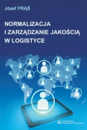 Normalizacja i zarządzanie jakością w logistyce