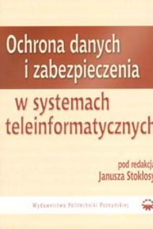 Ochrona danych i zabezpieczenia w systemach teleinformatycznych