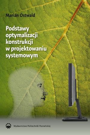 Podstawy optymalizacji konstrukcji w projektowaniu systemowym