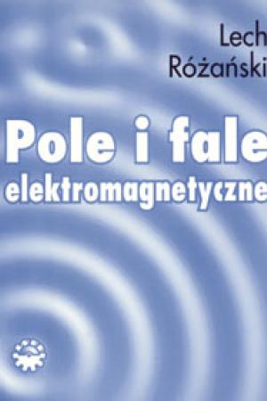 Pole i fale elektromagnetyczne