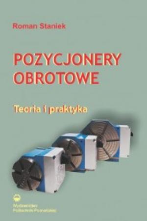 Pozycjonery obrotowe. Teoria i praktyka