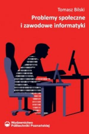 Problemy społeczne i zawodowe informatyki