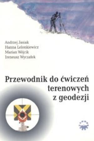 Przewodnik do ćwiczeń terenowych z geodezji