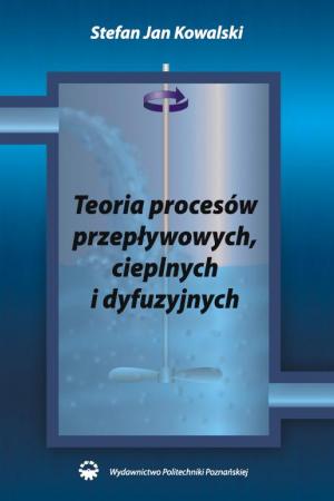 Teoria procesów przepływowych, cieplnych i dyfuzyjnych