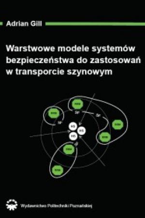 Warstwowe modele systemów bezpieczeństwa do zastosowań w transporcie szynowym