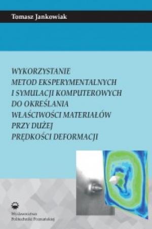 Wykorzystanie metod eksperymentalnych i symulacji komputerowych do określania właściwości materiałów