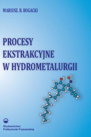 Procesy ekstrakcyjne w hydrometalurgii