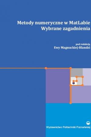 Metody numeryczne w MatLabie. Wybrane zagadnienia