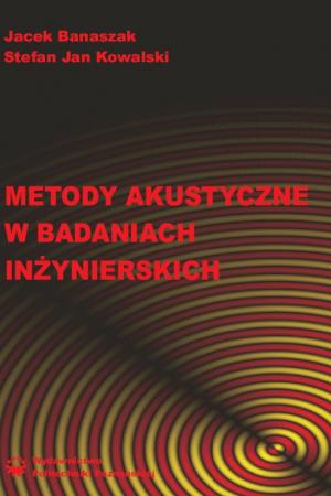 Metody akustyczne w badaniach inżynierskich