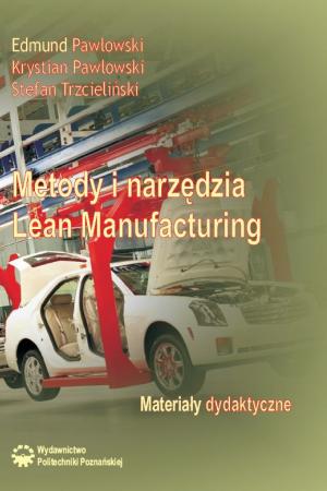 Metody i narzędzia. Lean Manufacturing. Materiały dydaktyczne