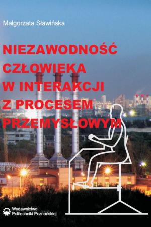 Niezawodność człowieka w interakcji z procesem przemysłowym