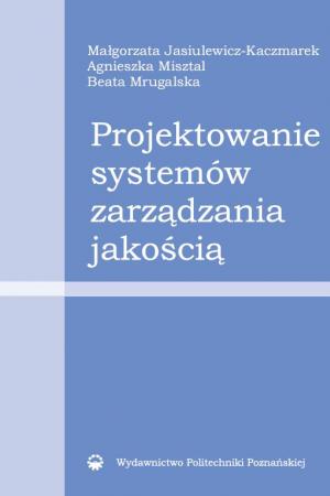 Projektowanie systemów zarządzania jakością